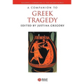 A Companion to Greek Tragedy