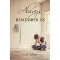 Always Remember Us
