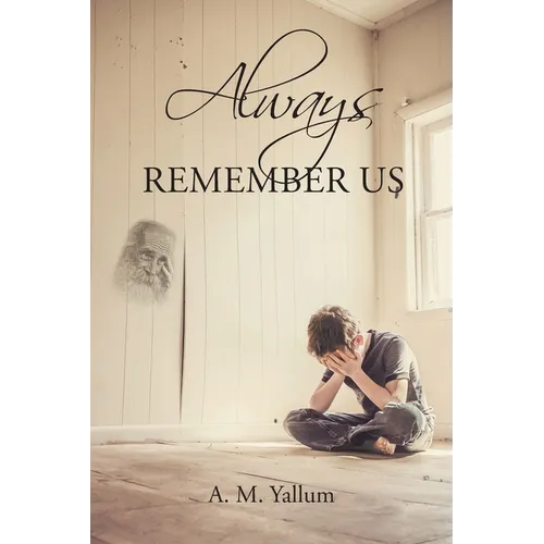 Always Remember Us