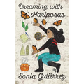 Dreaming with Mariposas