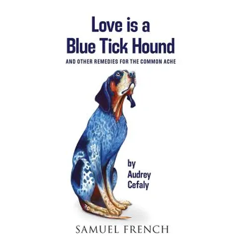 Love Is a Blue Tick Hound