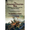 The Schleswig-Holstein War Between Denmark and the German States