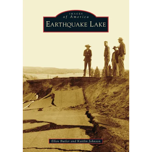 Earthquake Lake