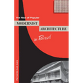 The Rise of Popular Modernist Architecture in Brazil
