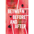 Between Before and After