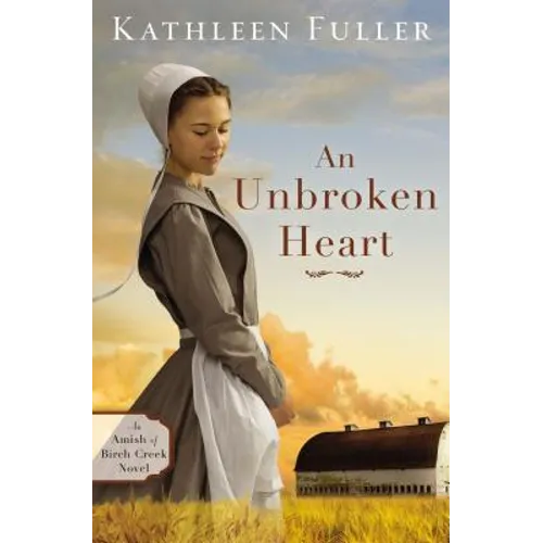 An Unbroken Heart