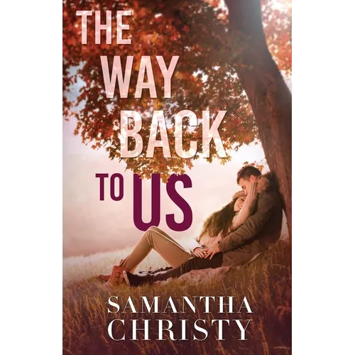 The Way Back To Us