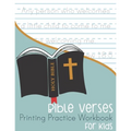 Bible Verses Printing Practice Workbook: for Kids