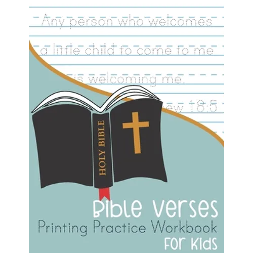 Bible Verses Printing Practice Workbook: for Kids