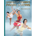 Legends of Women's Figure Skating