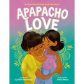 Apapacho Love: A Story about Hugs from the Heart