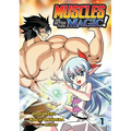 Muscles Are Better Than Magic! (Manga) Vol. 1