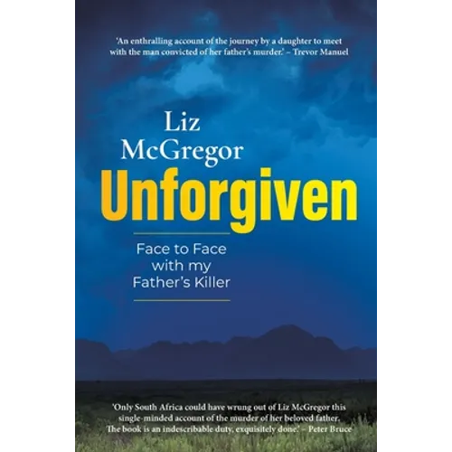 UNFORGIVEN - Face to Face with my Father's Killer