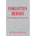 Forgotten Heroes of Greenville, SC