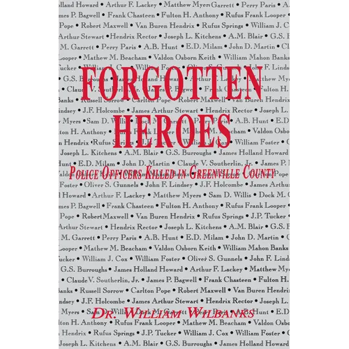 Forgotten Heroes of Greenville, SC