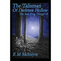 The Talisman of Darktree Hollow