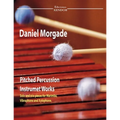 Daniel Morgade's pitched percussion instruments works: Solo works and trios for marimba, xylophone and vibraphone.