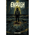 Enough