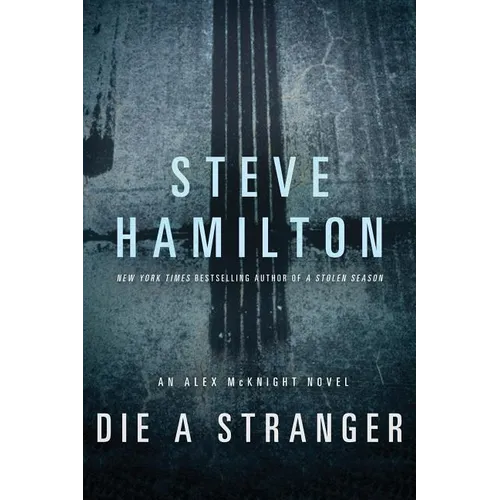Die a Stranger