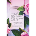 I Can't Write Without My Eyebrows: Musings of a Prissy Southern Woman