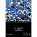Digital Storytelling: Capturing Lives, Creating Community