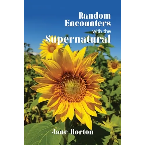 Random Encounters with the Supernatural