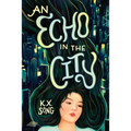 An Echo in the City