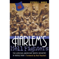 Harlem's Hell Fighters: The African-American 369th Infantry in World War I