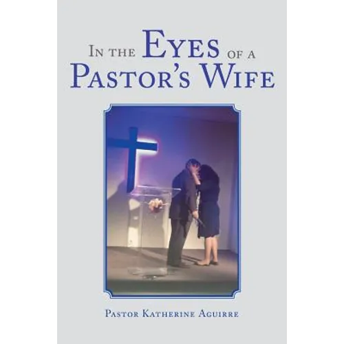 In the Eyes of a Pastor's Wife