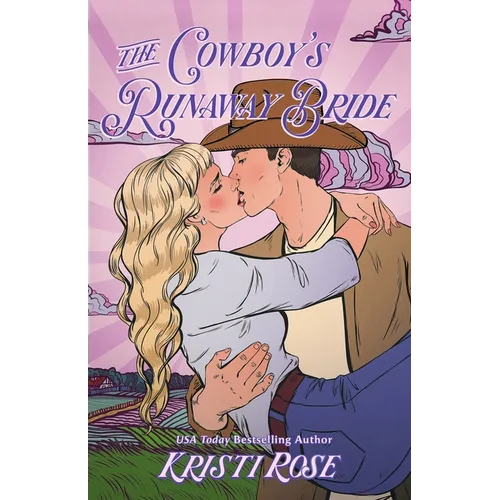 The Cowboy's Runaway Bride Special Edition