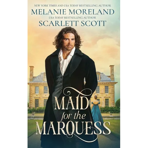 Maid For The Marquess