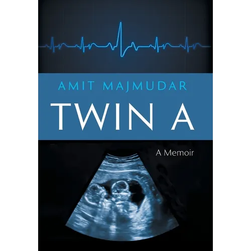 Twin A: A Memoir