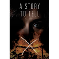 A Story to Tell