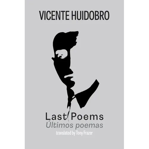 Last Poems: Ultimos poemas