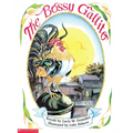 The Bossy Gallito / El Gallo de Bodas: A Traditional Cuban Folktale (Bilingual)