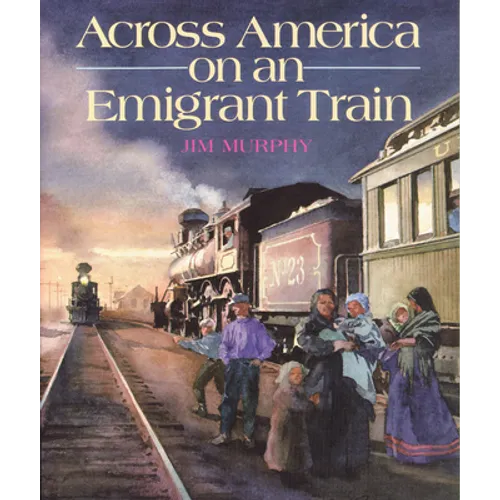 Across America on an Emigrant Train