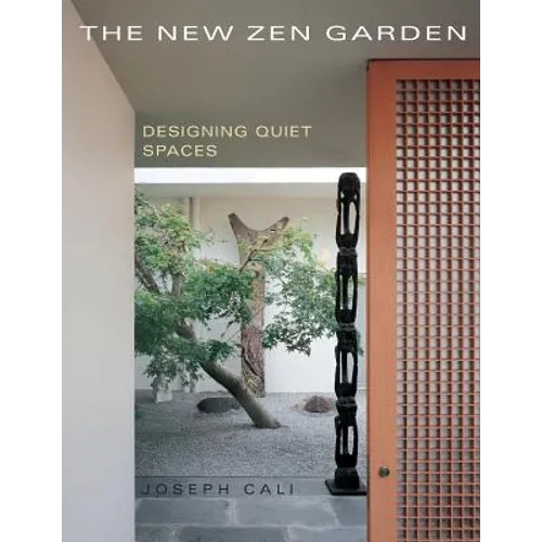 The New Zen Garden: Designing Quiet Spaces