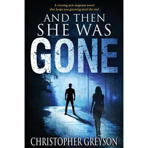 And Then She Was Gone