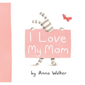 I Love My Mom