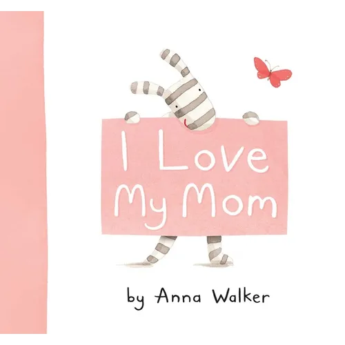 I Love My Mom