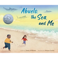 Abuelo, the Sea, and Me