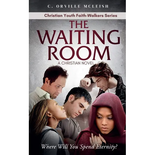 The Waiting Room: A Christian Novel