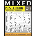 Mixed Puzzle Book: Mixed Activity Puzzle Book Series for Adults With Solutions - Sudoku, Crossword, Word Search, Word Scramble, Missing V