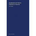 Aubade After a French Movie