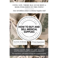 How To Buy and Sell Medical Supplies: Start Your Own Business From Home