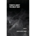 Termites Amidst the Milky Way