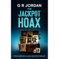 The Jackpot Hoax: A Highlands and Islands Detective Thriller