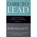 Dare to Lead: Proven Principles of Effective Leadership