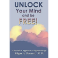 UNLOCK Your Mind and be FREE!