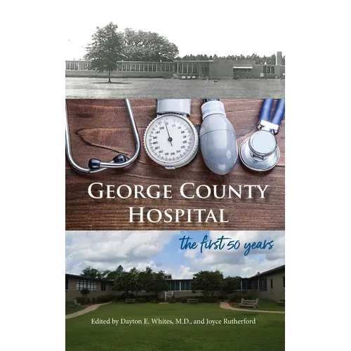 George County Hospital: the first fifty years